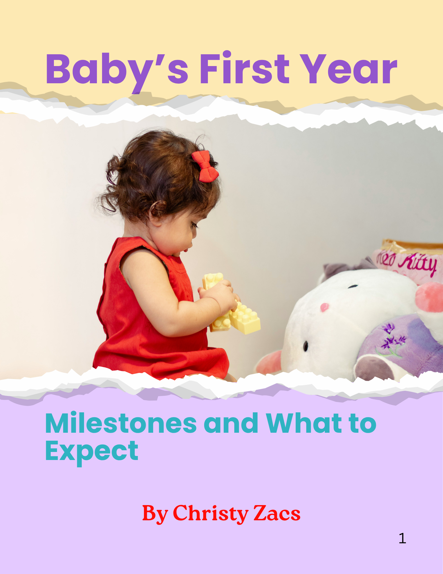 Baby’s First Year: Milestones and What to Expect